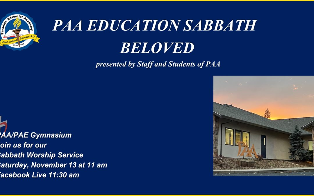 Sabbath, November 13, 2021 PAC Worship Service- PAA Education Sabbath by PAA Students and Staff