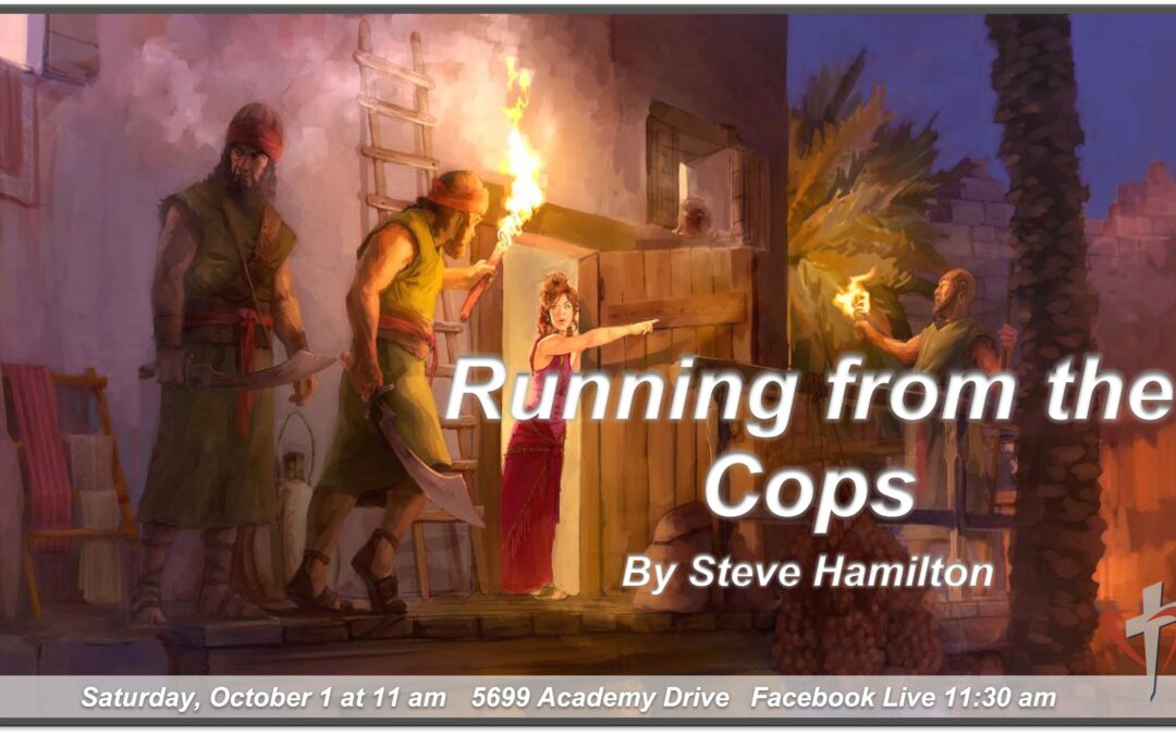 Sabbath, October 1, 2022 PAC Worship Service – Running from the Cops by Steve Hamilton