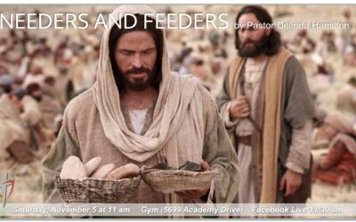 Sabbath, November 5, 2022 PAC Worship Service – Needers and Feeders by Delinda Hamilton